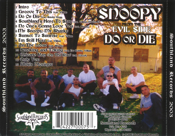 Snoopy - Do Or Die Chicano Rap